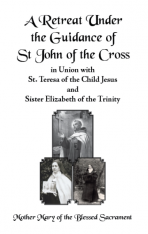 Retreat Under the Guidance of St. John of the Cross